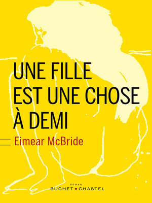 cover image of Une fille est une chose à demi